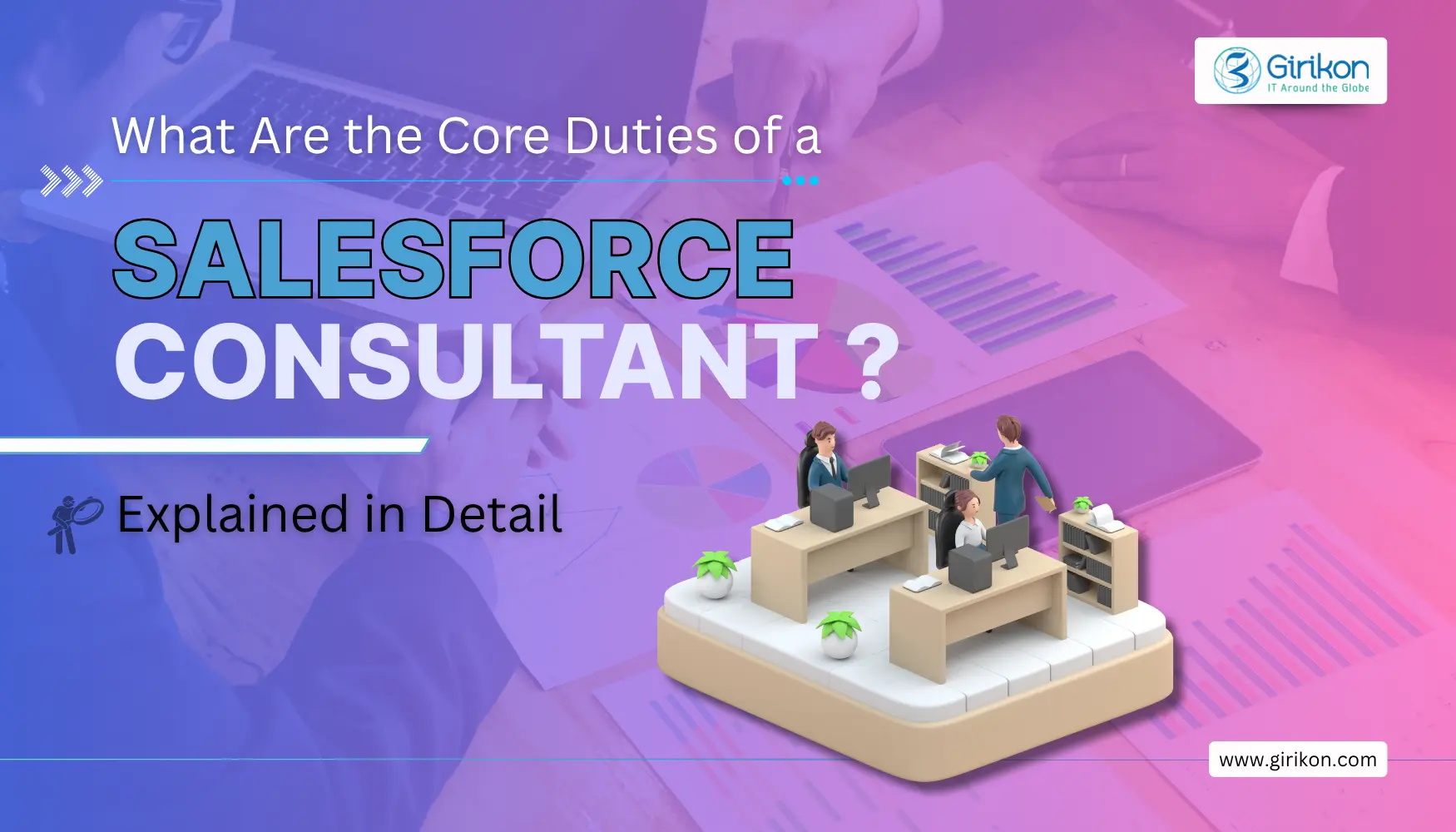 What Are the Core Duties of a Salesforce Consultant? Explained in Detail