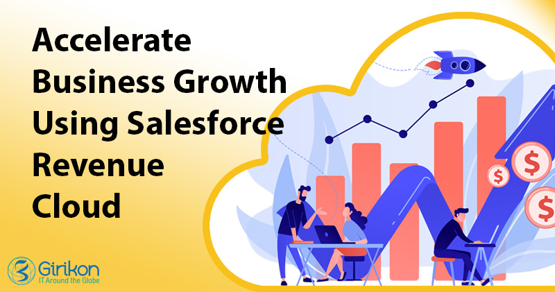 Accelerate Business Growth Using Salesforce Revenue Cloud