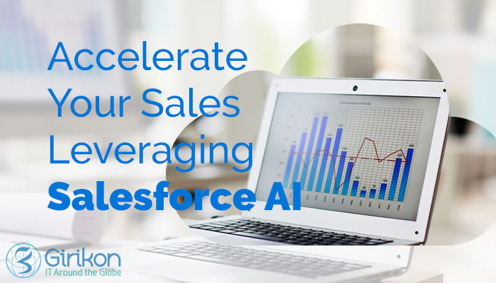 Accelerate Your Sales Leveraging Salesforce AI Tools