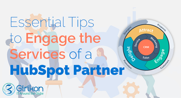 Essential Tips to Engage the Services of a HubSpot Partner