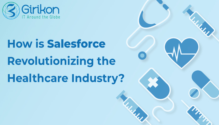 How is Salesforce Revolutionizing the Healthcare Industry?