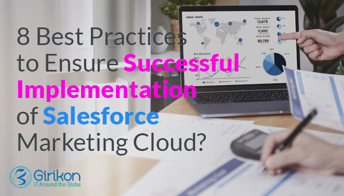 8 Best Practices to Ensure Successful Implementation of Salesforce Marketing Cloud?