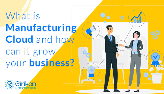 What is Manufacturing Cloud and how can it grow your business?