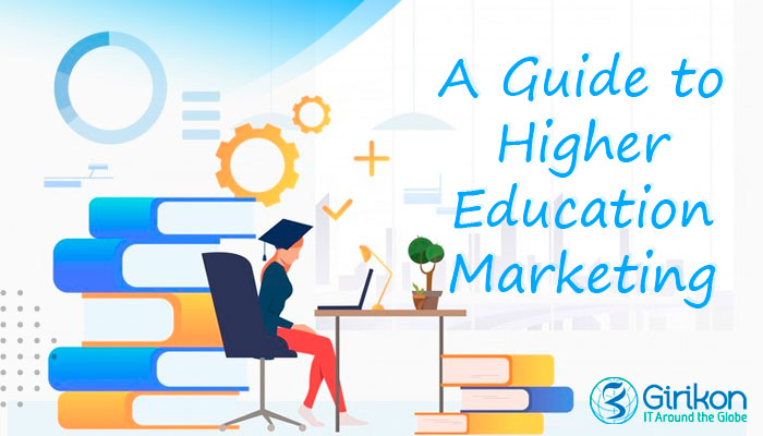 A Guide to Higher Education Marketing
