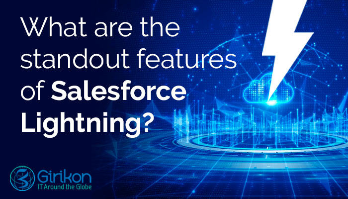 What are the standout features of Salesforce Lightning?