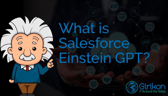 What is Salesforce Einstein GPT?