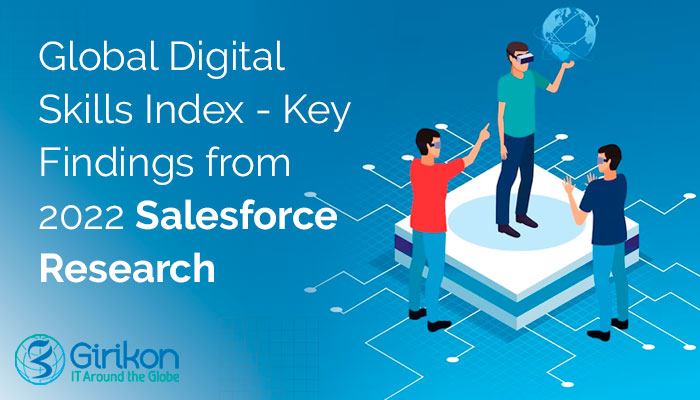 Global Digital Skills Index - Key Findings from 2022 Salesforce Research
