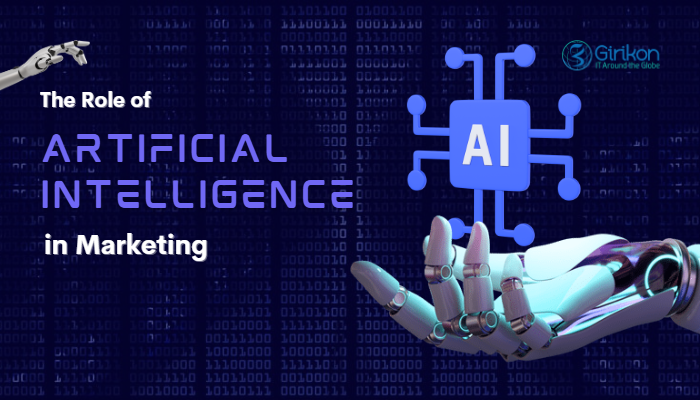 The Role of Artificial Intelligence (AI) in Marketing