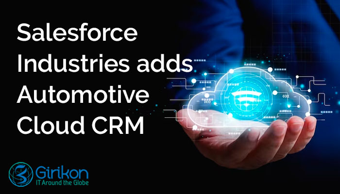 Salesforce Industries adds Automotive Cloud CRM