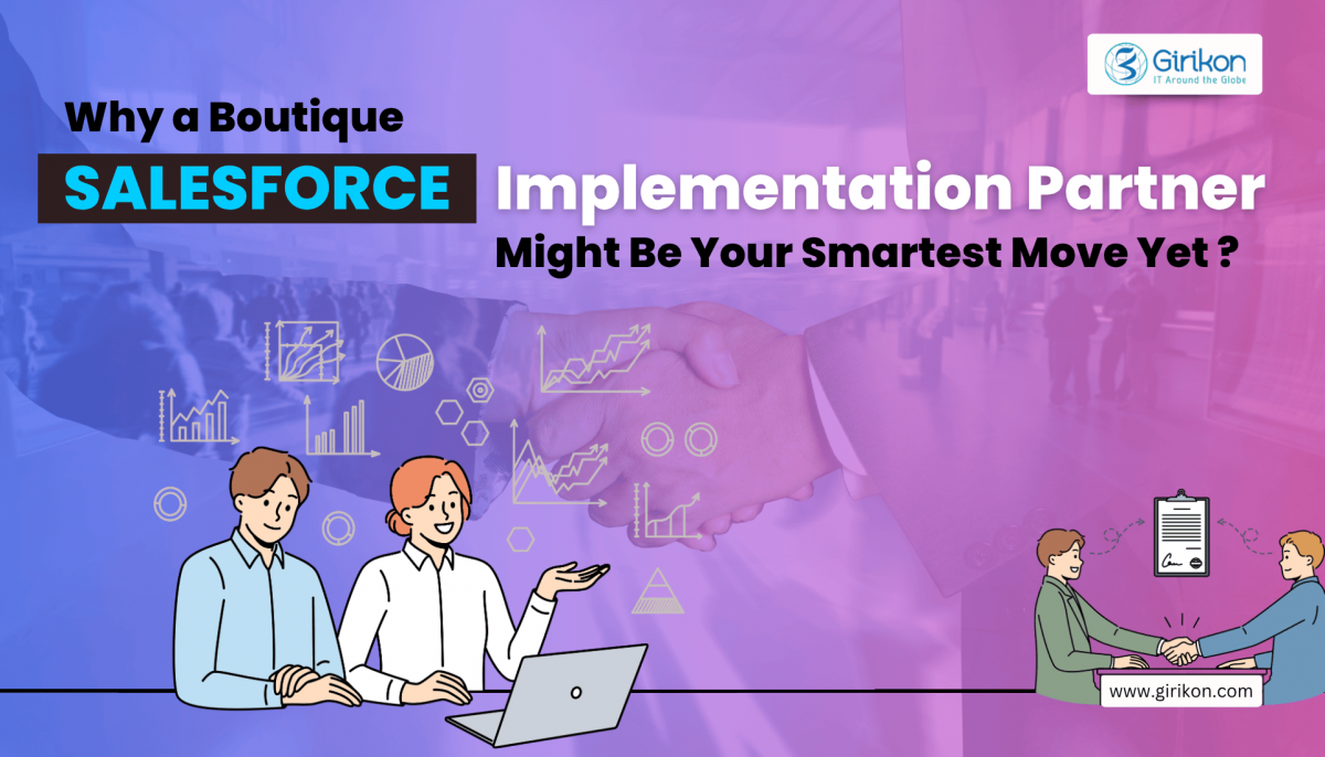 Why a Boutique Salesforce Implementation Partner Might Be Your Smartest Move Yet