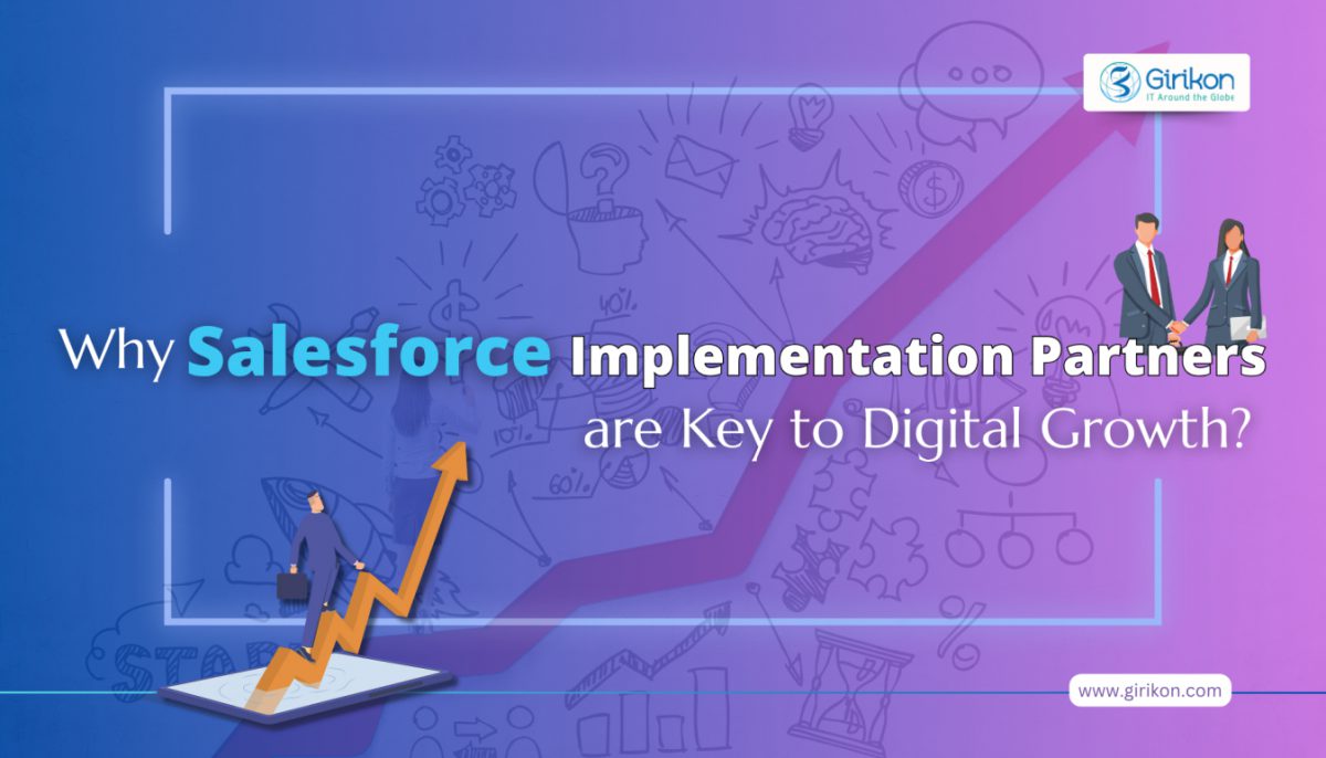 Why Salesforce Implementation Partners Are Key to Digital Growth?