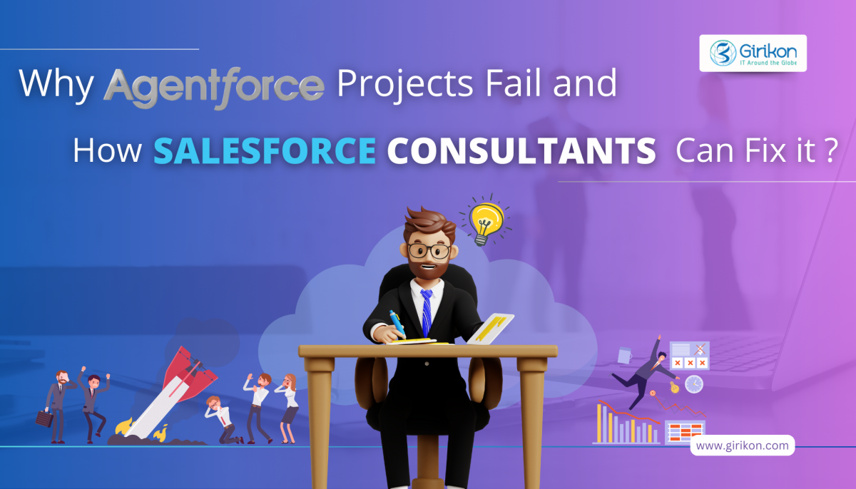 Why Agentforce Projects Fail & How Salesforce Consultants Can Fix It?