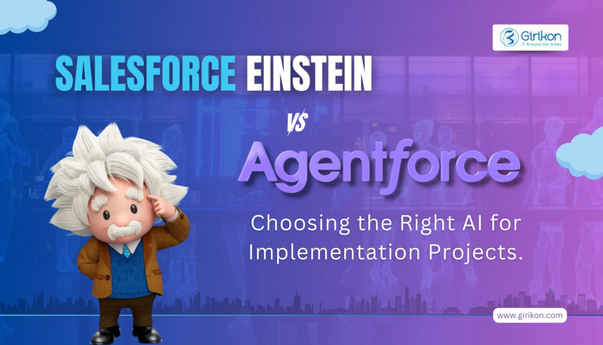 Salesforce Einstein vs Agentforce: Choosing the Right AI for Implementation Projects