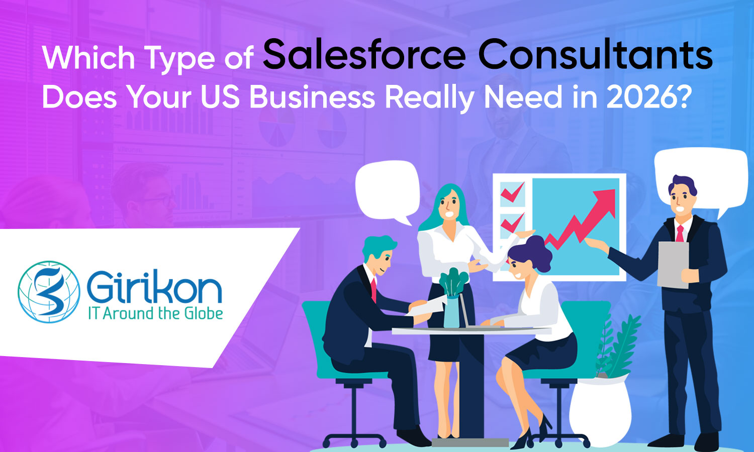 Which Type of Salesforce Consultants Does Your US Business Really Need in 2026?