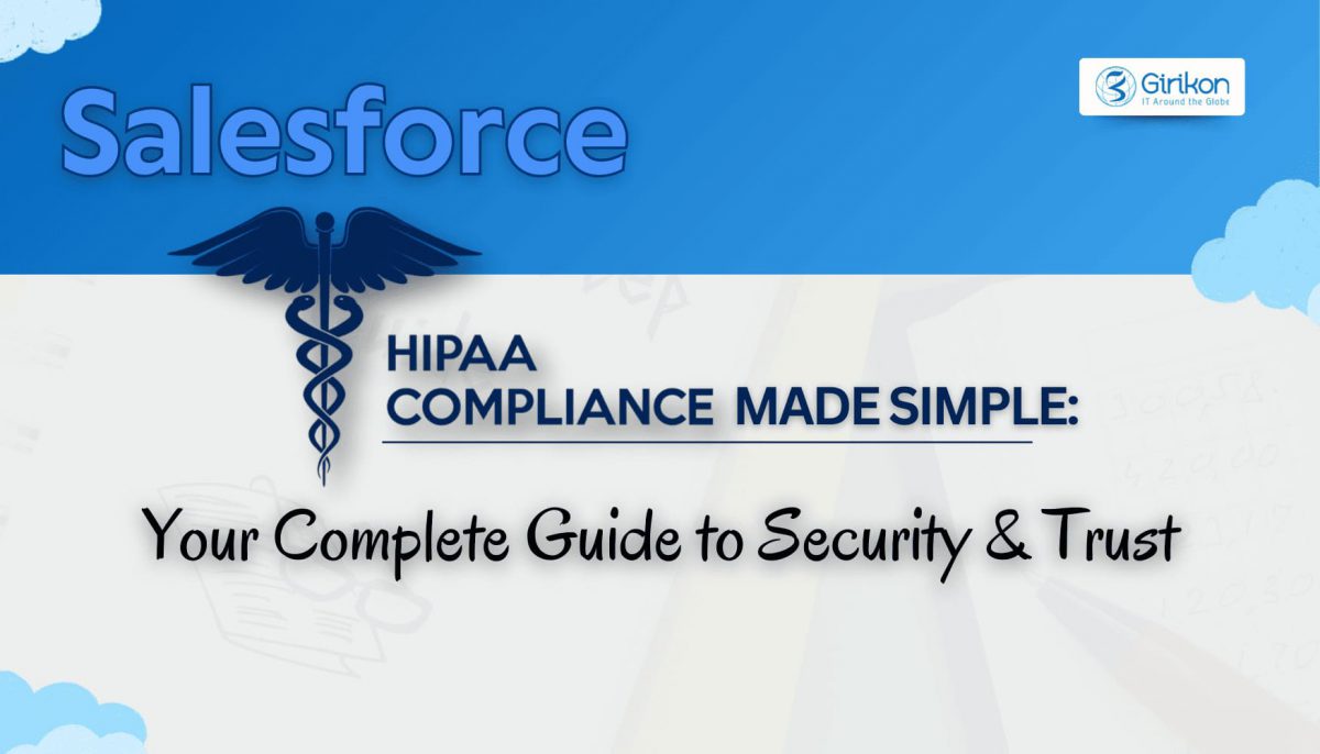 Salesforce HIPAA Compliance: Overview, Key Steps & Checklist for Health Systems