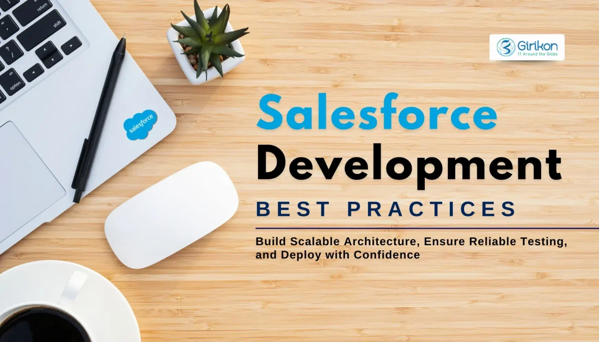 Salesforce Development Best Practices: Architecture, Testing & Deployment