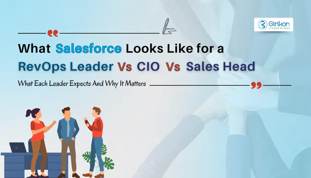 What Salesforce Looks Like for a RevOps Leader vs CIO vs Sales Head
