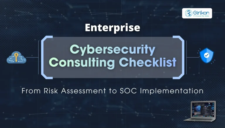 Cybersecurity Consulting Services for Enterprises Consultants’ Framework Checklist