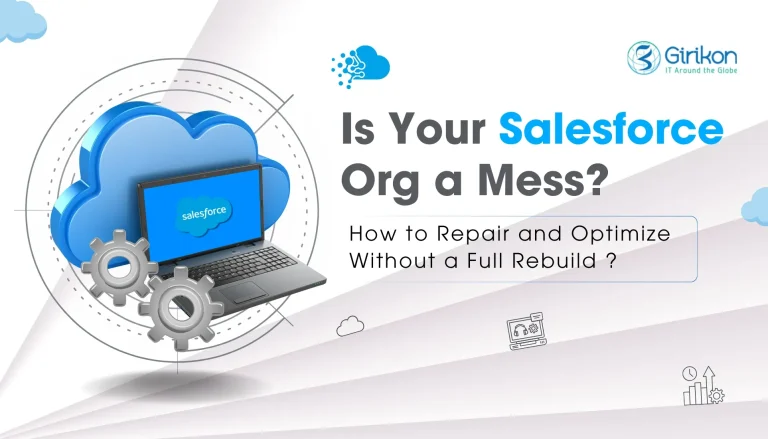 How to Fix a Broken Salesforce Org Without Starting Over