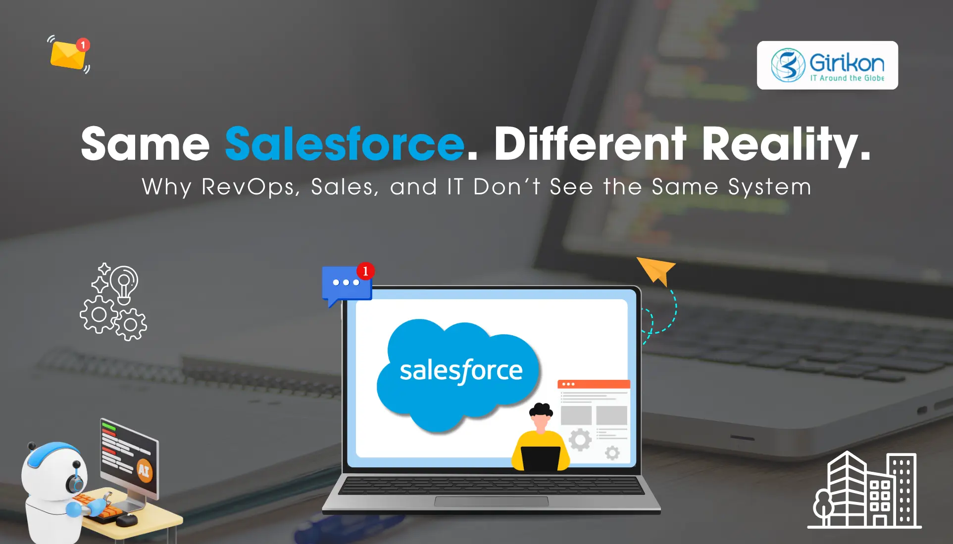 Why Salesforce Looks Broken to RevOps (But Fine to Sales and IT)