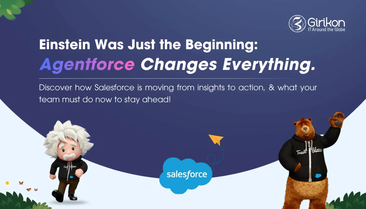 From Einstein to Agentforce: What Salesforce Customers Need to Know About the Transition in 2026