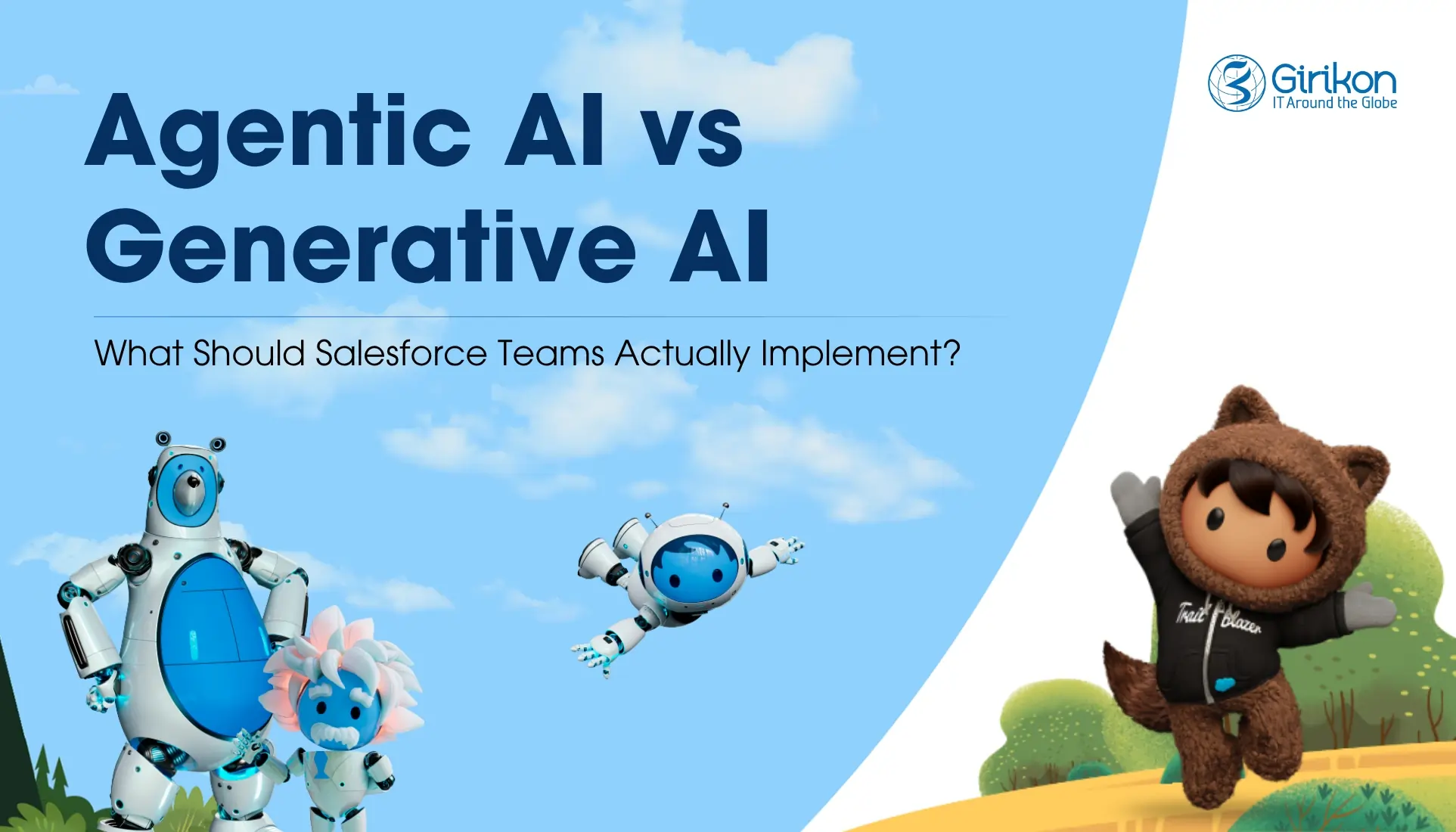 Agentic AI vs Generative AI: How Salesforce Teams Should Adopt AI