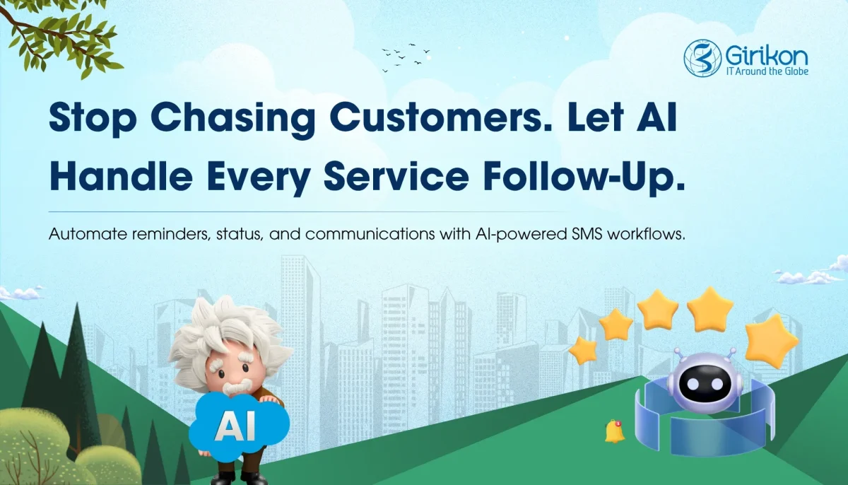 GirikSMS + Salesforce: How AI-Powered SMS Automation Is Replacing Manual Outreach for Service Teams