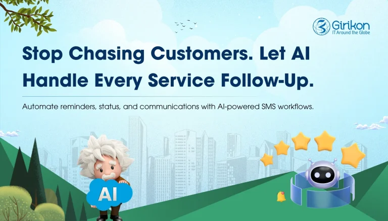 GirikSMS + Salesforce How AI-Powered SMS Automation Is Replacing Manual Outreach for Service Teams