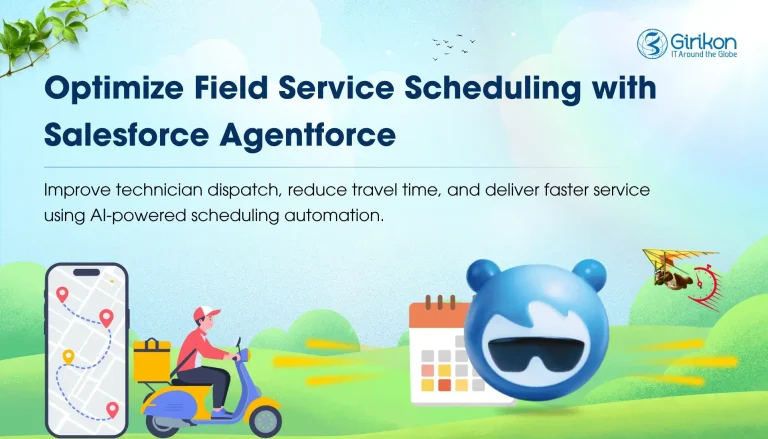 How to Optimize Salesforce Field Service Scheduling with Agentforce Dispatch Automation