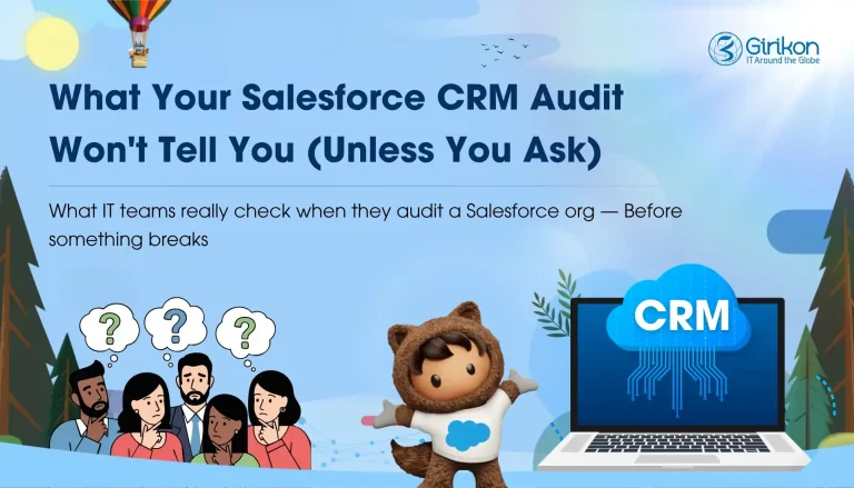Salesforce Org Audit What an IT Audit of Your CRM Actually Looks At