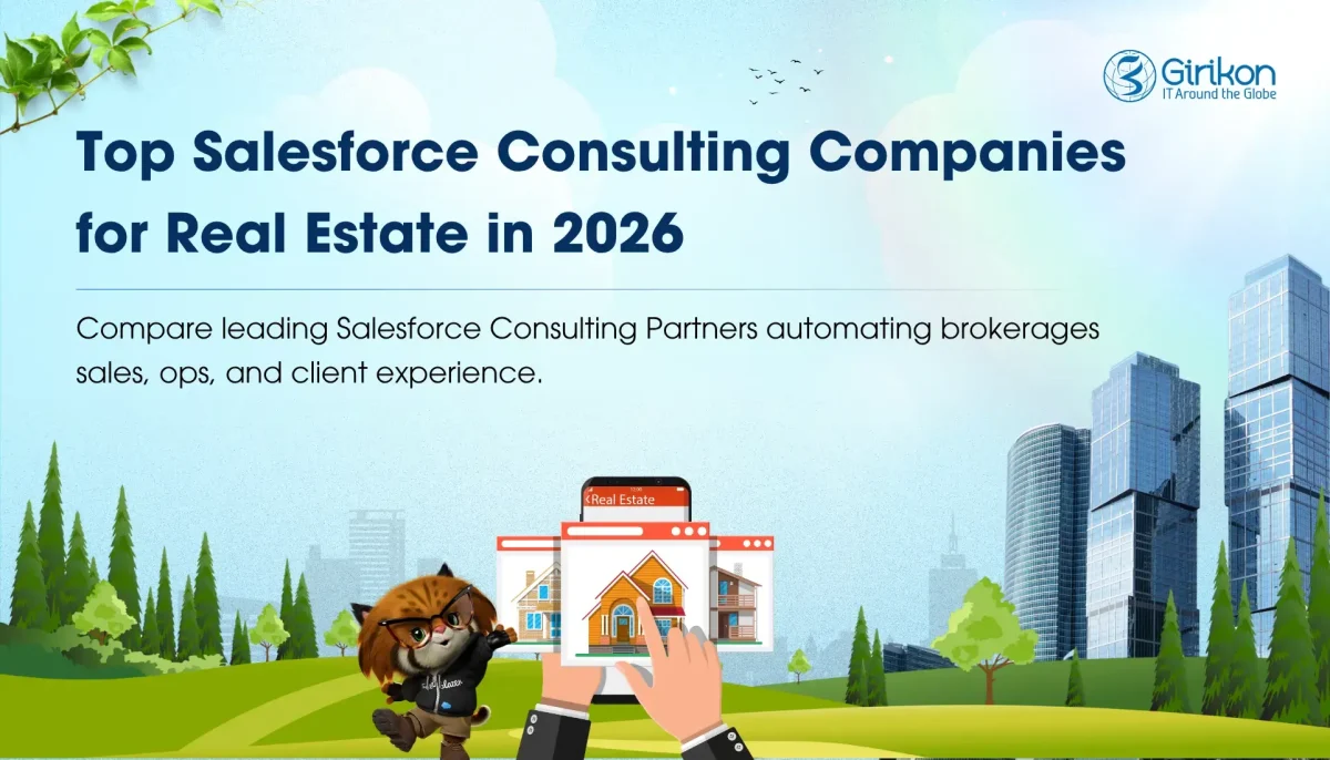 Top Salesforce Consulting Companies for Real Estate Brokerage Automation in 2026
