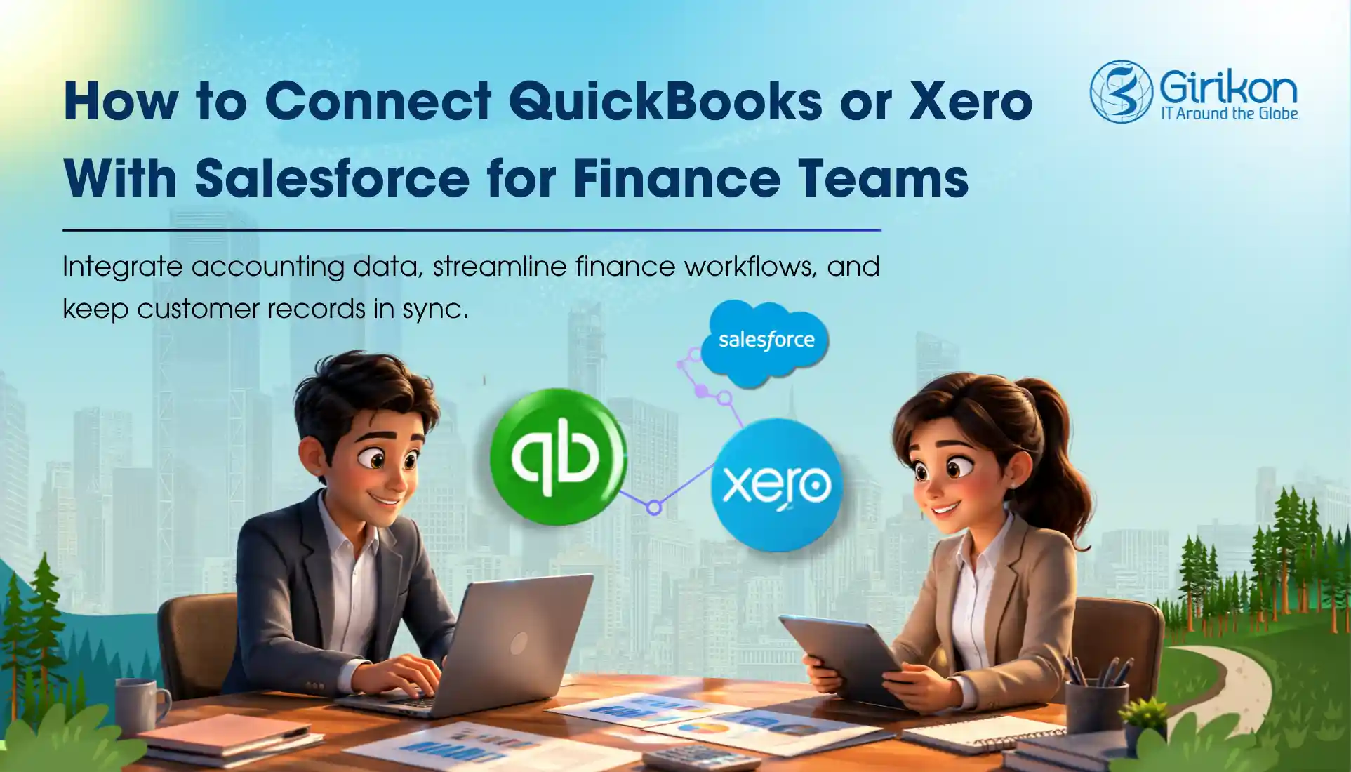 QuickBooks or Xero: How to Integrate Salesforce and the Finance Solutions